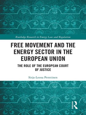 cover image of Free Movement and the Energy Sector in the European Union
